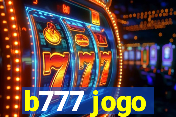 b777 jogo